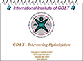 Precision GD&T Tolerancing Optimization & Analysis